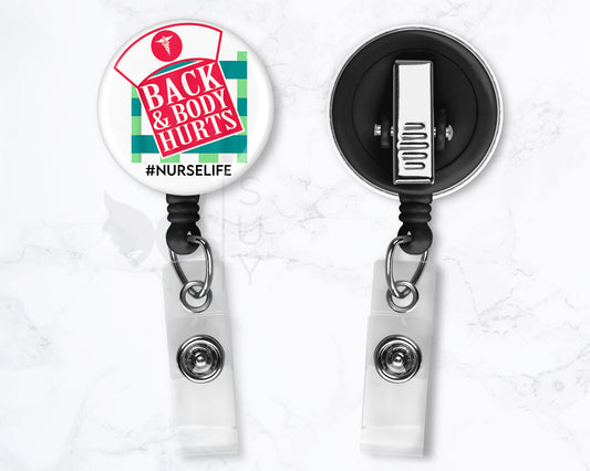 Back & Body Hurts | Funny Medical Black Badge Reel Holder