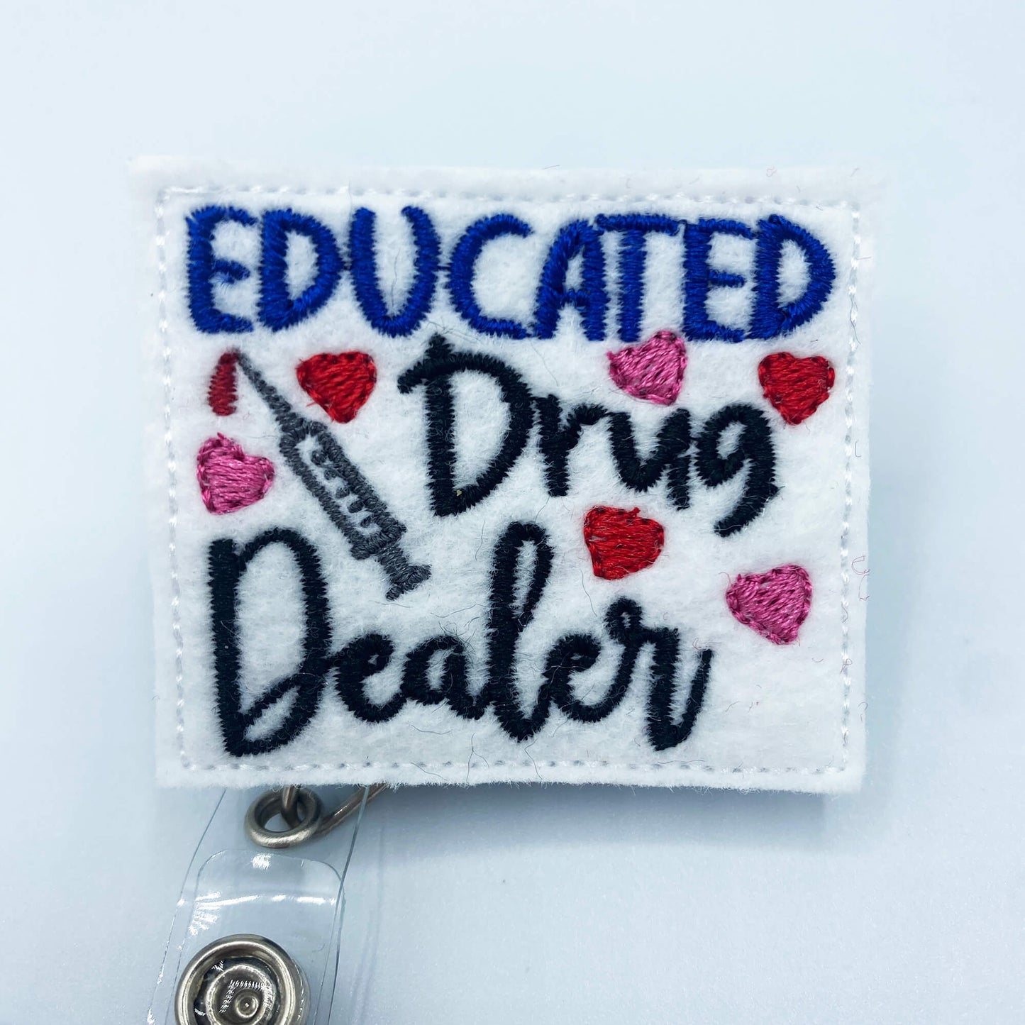 Retractable Badge Holder Reel - Educated Drug Dealer