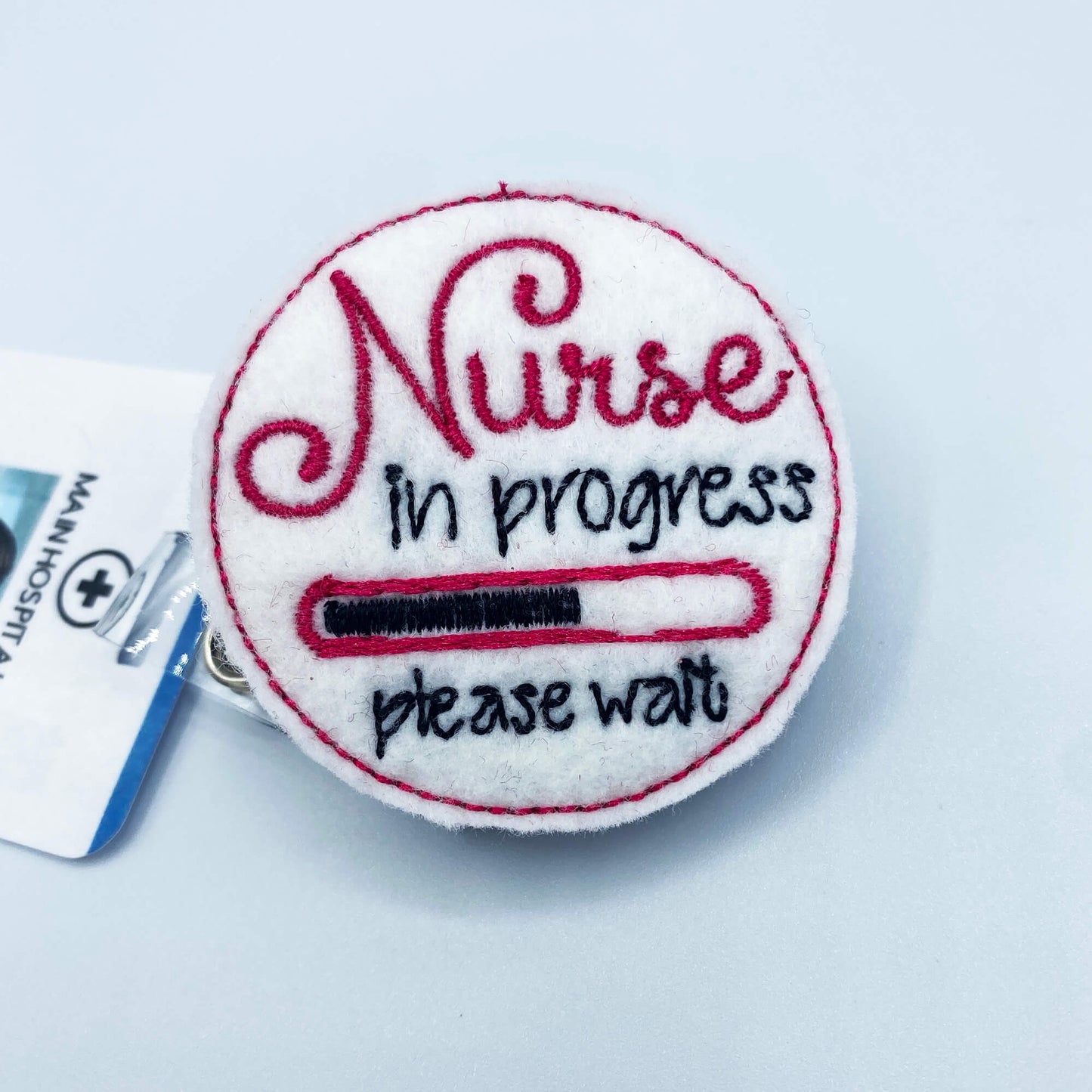 Retractable Badge Holder Reel - Nurse In Progress, Please Wait